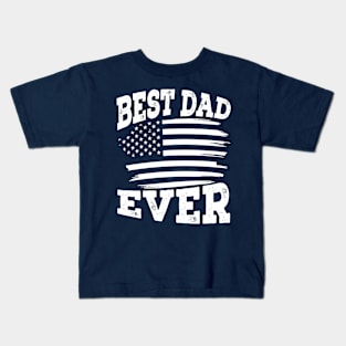 Best Dad Ever Kids T-Shirt